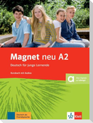 Magnet neu. Deutsch für junge Lernende. Kursbuch mit Audios