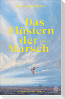 Das Flüstern der Marsch