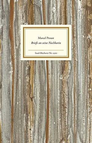 Proust, Marcel. Briefe an seine Nachbarin. Insel Verlag GmbH, 2021.
