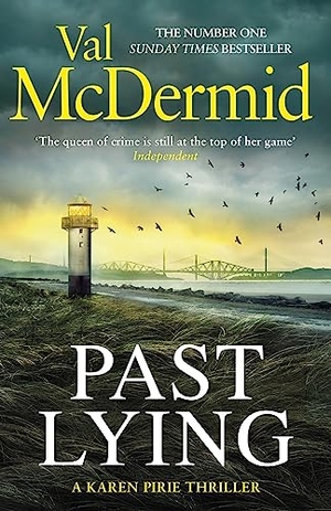 McDermid, Val. Past Lying. Little, Brown Book Group, 2023.