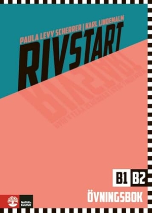 Rivstart B1/B2, 3rd ed - Schwedisch als Fremdsprache. Übungsbuch. Klett Sprachen GmbH, 2025.