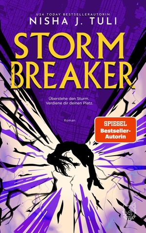 Tuli, Nisha J.. Storm Breaker - Roman | Dystopische Romantasy an einer Elite-Academy mit deadly Trials. Piper Verlag GmbH, 2026.