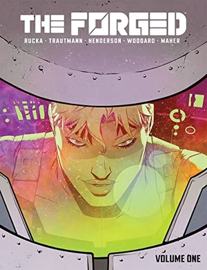 Rucka, Greg / Eric Trautmann. Forged Volume 1. Image Comics, 2023.
