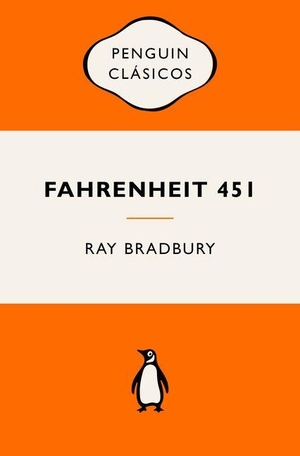 Bradbury, Ray. Fahrenheit 451 (Edición Icónica) / Fahrenheit 451. Prh Grupo Editorial, 2026.
