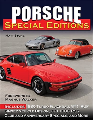 Stone, Matt. Porsche Special Editions. CarTech Inc, 2022.