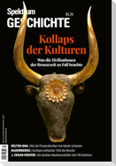 Spektrum Geschichte 4/2024 Kollaps der Kulturen