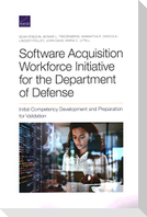 Software Acquisition Workforce Initiative for the Department of Defense