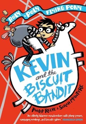 Reeve, Philip. Kevin and the Biscuit Bandit: A Roly-Poly Flying Pony Adventure. Oxford University Press, 2021.