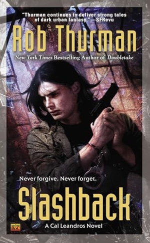 Thurman, Rob. Slashback. Penguin Publishing Group, 2013.