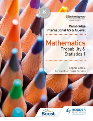 Goldie, Sophie. Cambridge International AS & A Level Mathematics Probability & Statistics 1. Jessica Kingsley Publishers, 2018.
