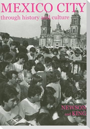 Mexico City through History and Culture