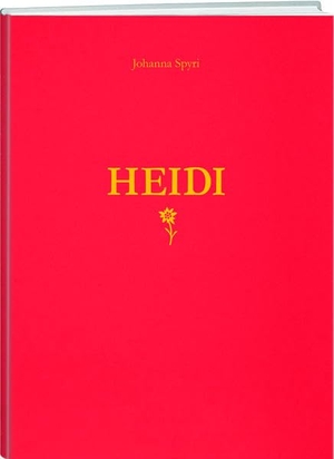 Spyri, Johanna. Heidi I&II. Weber Verlag, 2016.