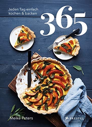 Peters, Meike. 365: Jeden Tag einfach kochen & backen. Prestel Verlag, 2019.