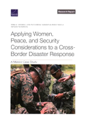 Applying Women, Peace, and Security Considerations to a Cross-Border Disaster Response