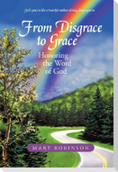 From Disgrace to Grace
