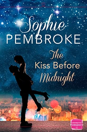 Pembroke, Sophie. The Kiss Before Midnight - A Christmas Romance. HarperCollins Publishers, 2015.