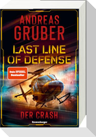 Last Line of Defense, Band 3 - Der Crash