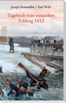 Tagebuch vom russischen Feldzug 1812