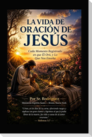 Vida de Oracion de Jesus