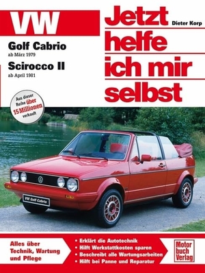 Korp, Dieter. VW Golf Cabrio ab März '79 / Scirocco II ab April '81. Motorbuch Verlag, 2011.