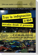 Tras la indignación : los efectos del 15M
