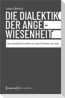 Die Dialektik der Angewiesenheit