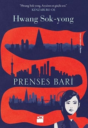 Sok Yong, Hwang. Prenses Bari. Dogan Kitap, 2017.