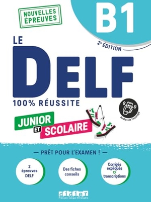 Le DELF scolaire - Prüfungsvorbereitung - Ausgabe 2023 - B1 - Übungsheft mit Audios und Lösungen. Cornelsen Verlag GmbH, 2023.