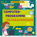 Computerprogramme und Programmieren
