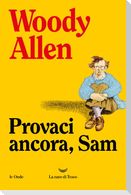 Provaci ancora Sam
