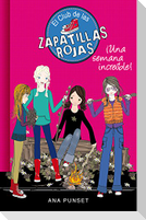 El club de las zapatillas rojas 5. Una semana increíble