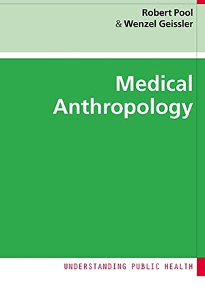 Pool, Robert / Wenzel Geissler. Medical Anthropology. McGraw-Hill Publishing Company, 2005.
