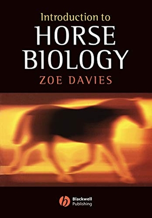 Davies. Introduction to Horse Biology. John Wiley & Sons, 2005.