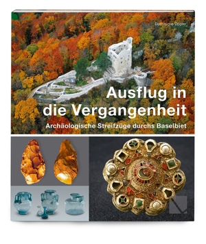 Oppler, Dominique. Ausflug in die Vergangenheit - Archäologische Streifzüge durchs Baselbiet. LIBRUM Publishers, 2015.