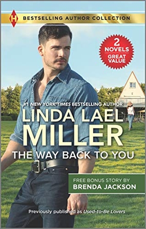 Miller, Linda Lael / Brenda Jackson. The Way Back to You & Risky Pleasures. Harlequin, 2021.