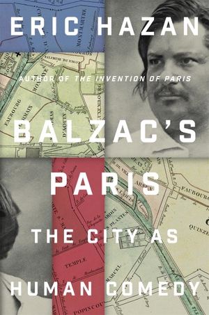 Hazan, Eric. Balzac's Paris - The City as Human Comedy. Verso Books, 2024.