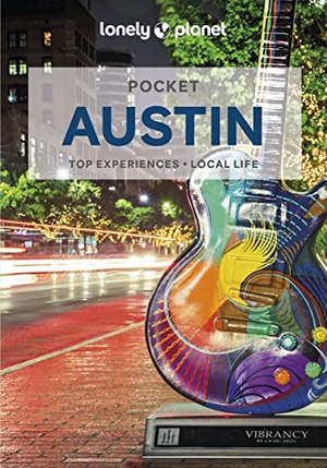 Balfour, Amy C / Stephen Lioy. Lonely Planet Pocket Austin - Discover Twice the City in Half the Time | Top Sights | Maps & Walking Tours | Covers Warehouse District, Red River, 6th St, University of Texas Campus area, SoCo and more. Lonely Planet, 2022.