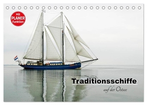 Carina-Fotografie, Carina-Fotografie. Traditionsschiffe auf der Ostsee (Tischkalender 2026 DIN A5 quer), CALVENDO Monatskalender - 12 Traditionsschiffe unterwegs auf der Ostsee, die Sie mit dem maritimen Flair einer längst vergangenen Zeit verzaubern.. Calvendo, 2025.