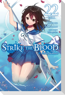 Strike the Blood, Vol. 22 (light novel)