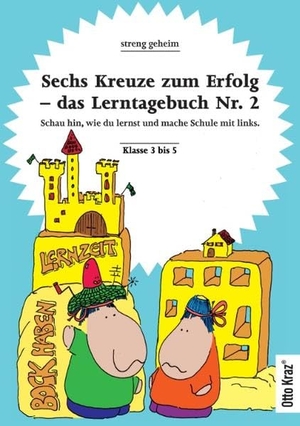 Bayer, Heinz. Sechs Kreuze zum Erfolg 2 - Das Lerntagebuch Nummer 2. Books on Demand, 2017.