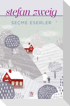 Stefan Zweig - Secme Eserler