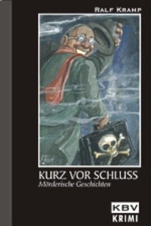 Kramp, Ralf. Kurz vor Schluss. KBV Verlags-und Medienges, 2001.