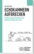 Echokammern aufbrechen