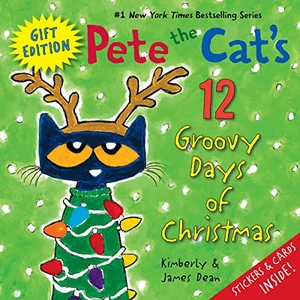 Dean, James / Kimberly Dean. Pete the Cat's 12 Groovy Days of Christmas Gift Edition - Includes Stickers and Holiday Cards! A Christmas Holiday Book for Kids. Thomas Nelson, 2023.