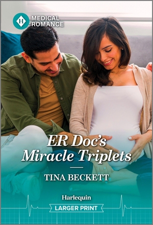 Beckett, Tina. Er Doc's Miracle Triplets. Harlequin, 2024.