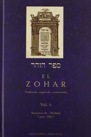 Bar Iojai, Shimon Rabi. Zohar, El X. Obelisco, 2011.