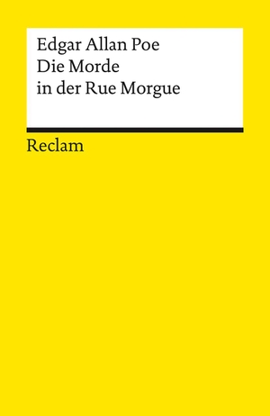 Poe, Edgar Allan. Die Morde in der Rue Morgue. Reclam Philipp Jun., 2023.