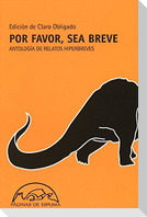 Por favor, sea breve : antología de relatos hiperbreves
