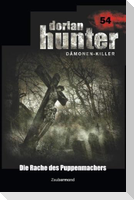 Dorian Hunter 54 - Die Rache des Puppenmachers