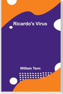 Ricardo's Virus